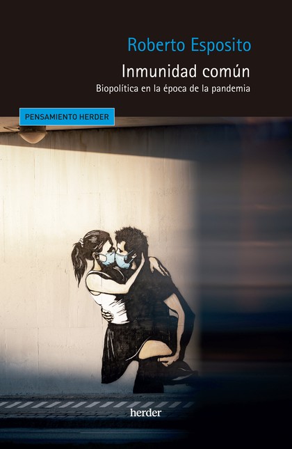 Inmunidad común. Biopolítica e...