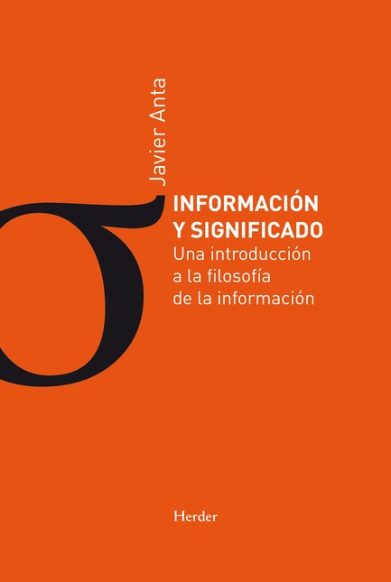 Información y significado. Una...