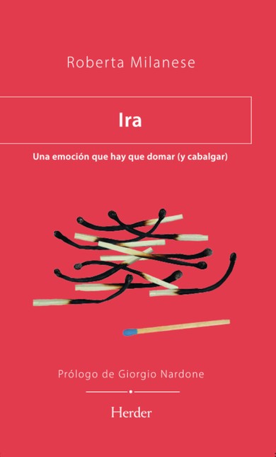Ira. Una emoción que hay que d...