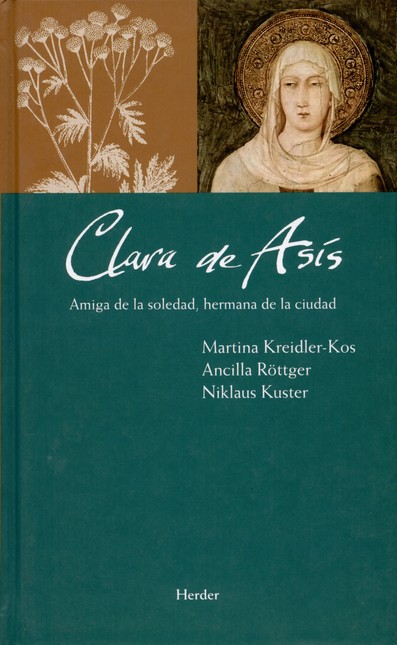 Clara de Asís. Amiga de la sol...