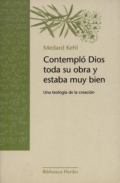 Contempló Dios toda su obra y ...