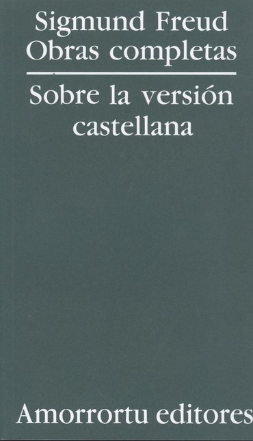 Sigmund Freud. Obras completas...