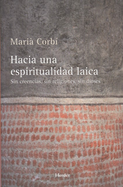 Hacia una espiritualidad laica...