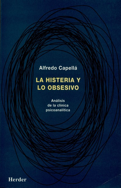 La histeria y lo obsesivo. Aná...