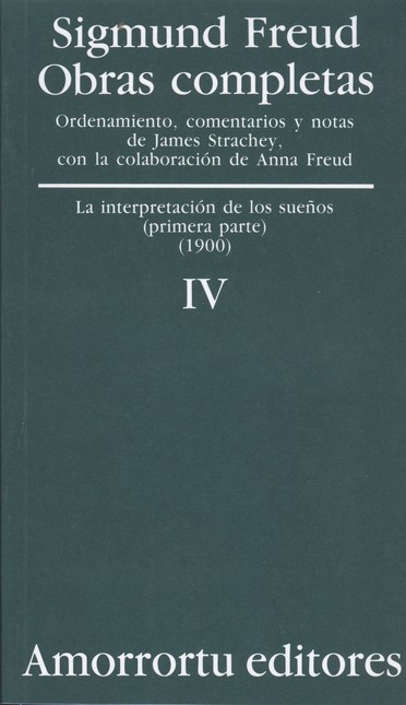 Sigmund Freud IV. La interpret...