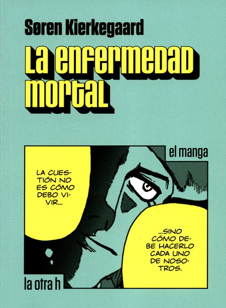 La enfermedad mortal (En histo...