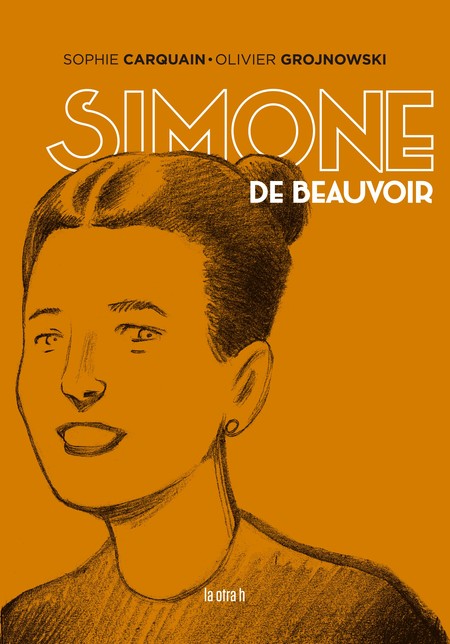Simone de Beauvoir. Una joven ...