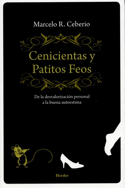 Cenicientas y patitos feos. De...