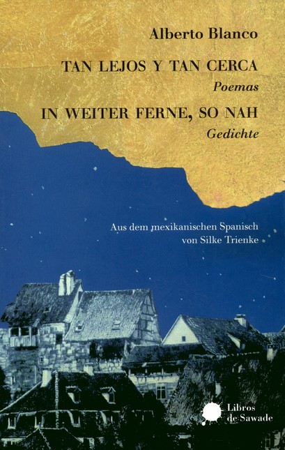 Tan lejos y tan cerca. Poemas