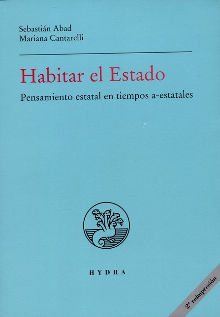 Habitar el Estado. Pensamiento...