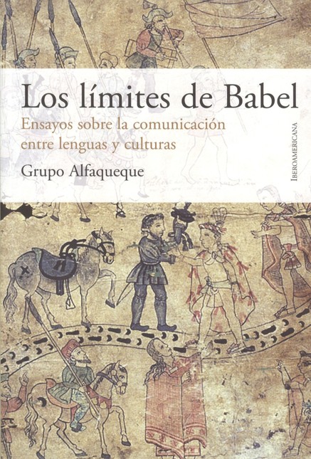 Los límites de Babel. Ensayos ...