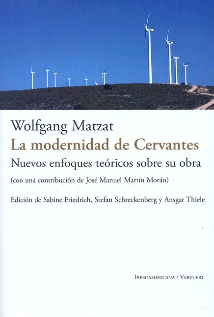 La modernidad de Cervantes. Nu...