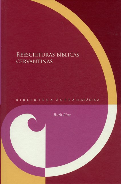 Reescrituras bíblicas cervanti...