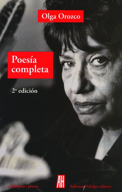 Olga Orozco. Poesía completa