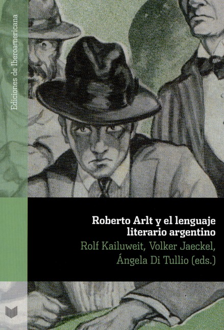 Roberto Arlt y el lenguaje lit...