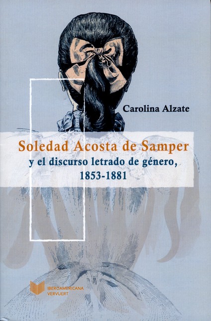 Soledad Acosta de Samper y el ...
