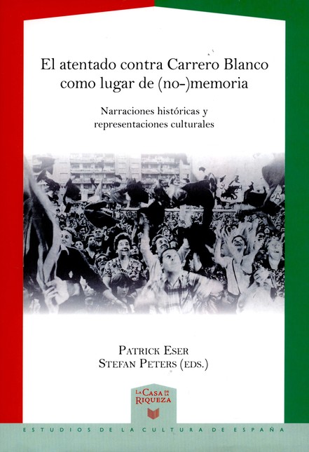 El atentado contra Carrero Bla...