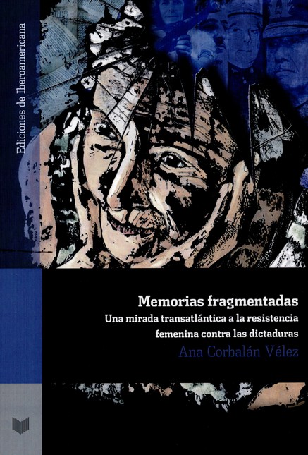 Memorias fragmentadas. Una mir...