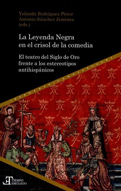 La leyenda negra en el crisol ...