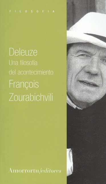 Deleuze. Una filosofía del aco...