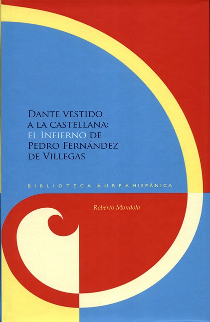Dante vestido a la castellana:...