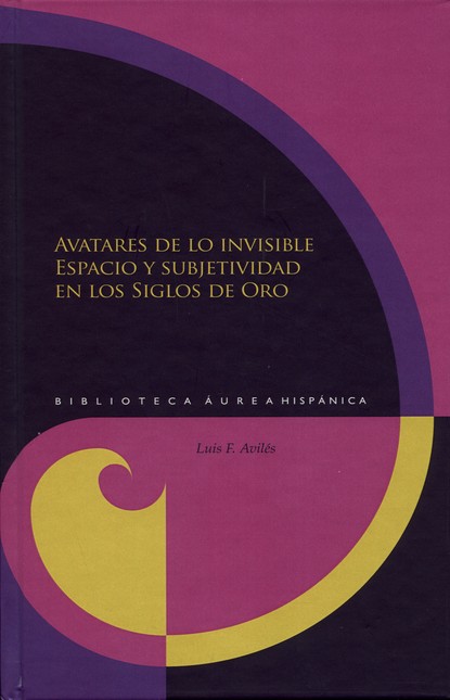 Avatares de lo invisible. Espa...
