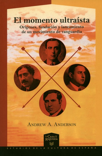 El momento ultraísta. Orígenes...