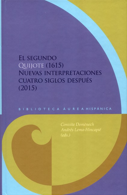 El segundo Quijote (1615). Nue...