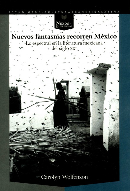 Nuevos fantasmas recorren Méxi...