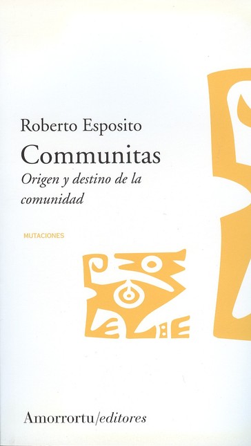 Communitas. Origen y destino d...