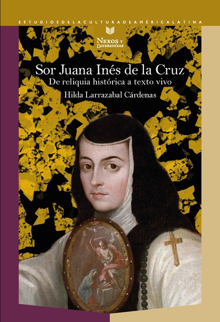 Sor Juana Inés de la Cruz. De ...