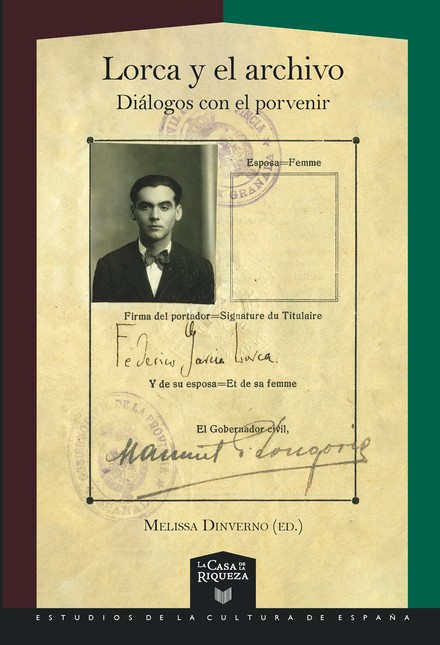 Lorca y el archivo. Diálogos c...
