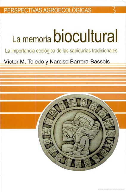 La memoria biocultural. La imp...