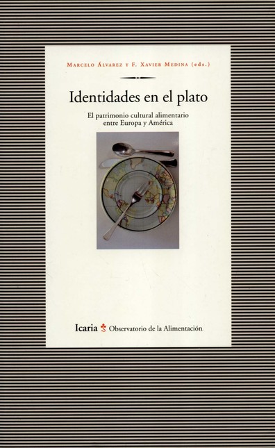 Identidades en el plato. El pa...