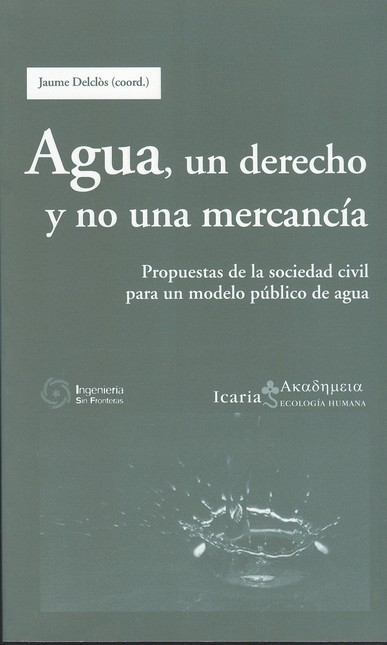Agua, un derecho y no una merc...