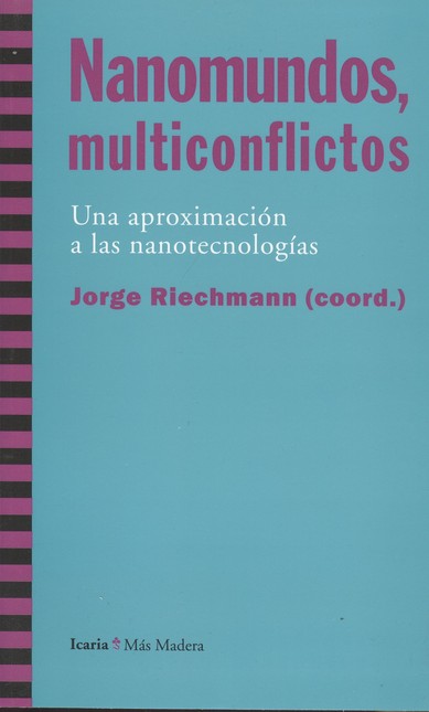 Nanomundos, multiconflictos. U...