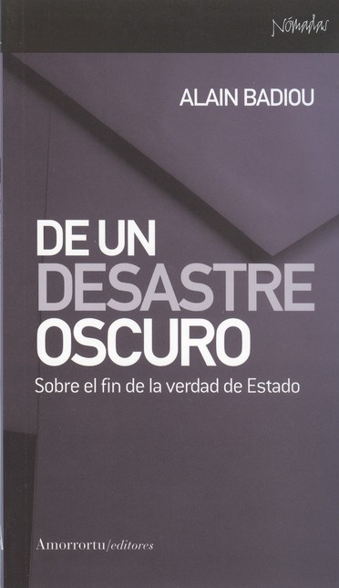 De un desastre oscuro. Sobre e...