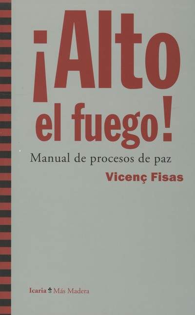 Alto el fuego! Manual de proce...