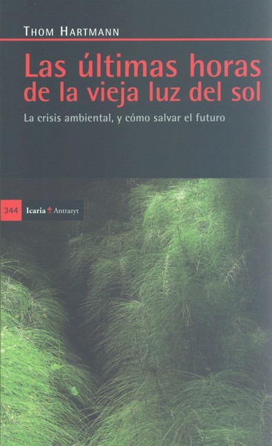 Las últimas horas de la vieja ...