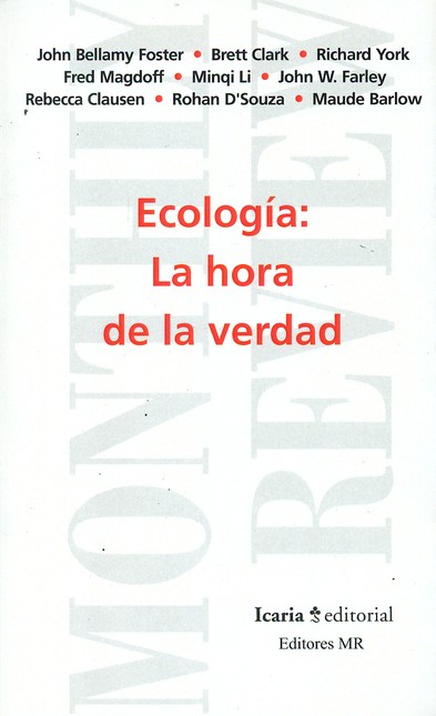 Ecología: La hora de la verdad