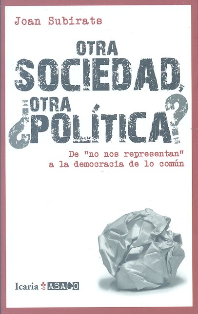 Otra sociedad otra politica? D...