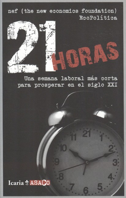 21 horas. Una semana laboral m...