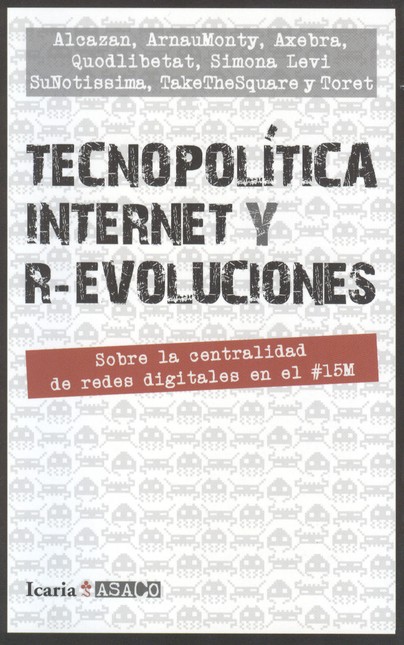 Tecnopolítica internet y r-evo...