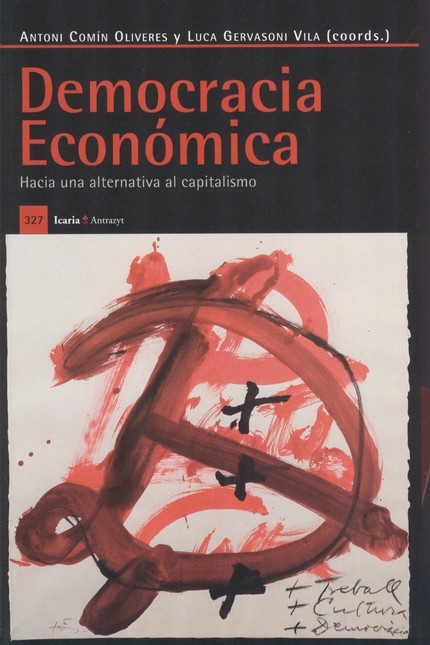 Democracia económica. Hacia un...