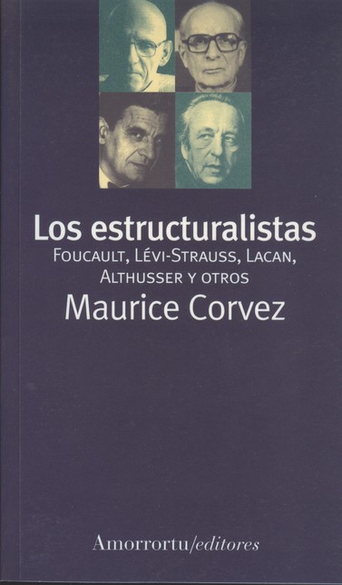 Los estructuralistas. Foucault...