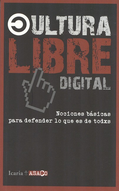 Cultura libre digital. Nocione...